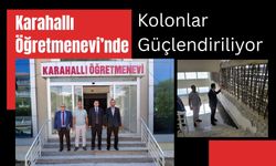 Karahallı Öğretmenevi’nde Kolonlar Güçlendiriliyor