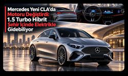 Mercedes Yeni CLA’da Motoru Değiştirdi: 1.5 Turbo Hibrit Şehir İçinde Elektrikle Gidebiliyor
