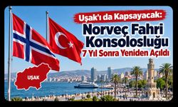 Uşak’ı da Kapsayacak: Norveç Fahri Konsolosluğu 7 Yıl Sonra Yeniden Açıldı