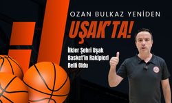 Ozan Bulkaz Yeniden Uşak’ta! İlkler Şehri Uşak Basket’in Rakipleri Belli Oldu