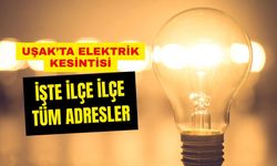 Uşak’ta Elektrik Kesintisi: İşte İlçe İlçe Tüm Adresler