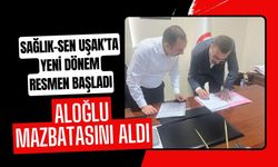 Sağlık-Sen Uşak’ta Yeni Dönem Resmen Başladı, Aloğlu Mazbatasını Aldı