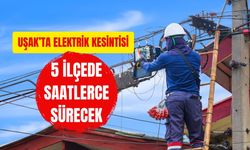 Uşak’ta Elektrik Kesintisi, 5 İlçede Saatlerce Sürecek