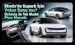 Skoda’da Superb İçin Yolun Sonu mu? Octavia ile Tek Model Planı Masada