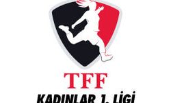 TFF Kadınlar 1. Ligi’nde Fikstür Heyecanı! İlk Maçlar 20 Eylül’de