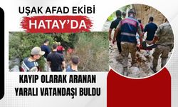 Uşak AFAD Ekibi Hatay’da Kayıp Olarak Aranan Yaralı Vatandaşı Buldu