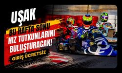 Uşak Bu Hafta Sonu Hız Tutkunlarını Buluşturacak! Giriş Ücretsiz