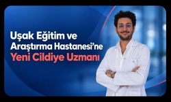 Uşak Eğitim ve Araştırma Hastanesi’ne Yeni Cildiye Uzmanı