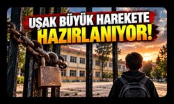 UŞAK BÜYÜK HAREKETE HAZIRLANIYOR!