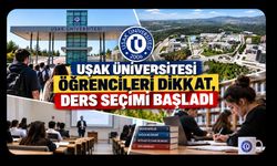 Uşak Üniversitesi Öğrencileri Dikkat, Ders Seçimi Başladı