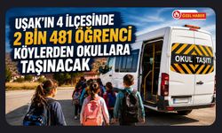 Uşak’ın 4 İlçesinde 2 Bin 481 Öğrenci Köylerden Okullara Taşınacak
