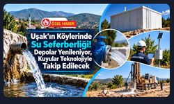 Uşak’ın Köylerinde Su Seferberliği! Depolar Yenileniyor, Kuyular Teknolojiyle Takip Edilecek
