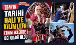 Uşak’ın Tarihi Halı ve Kilimleri Etkinliklerde İlgi Odağı Oldu