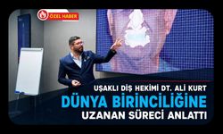 Uşaklı Diş Hekimi Dt. Ali Kurt Dünya Birinciliğine Uzanan Süreci Anlattı
