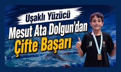 Uşaklı Yüzücü Mesut Ata Dolgun’dan Çifte Başarı