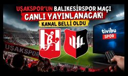 Uşakspor’un Balıkesirspor Maçı Canlı Yayınlanacak! Kanal Belli Oldu