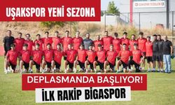 Uşakspor Yeni Sezona Deplasmanda Başlıyor! İlk Rakip Bigaspor