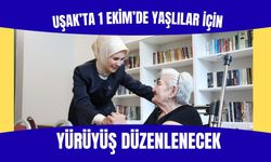Uşak’ta 1 Ekim’de Yaşlılar İçin Yürüyüş Düzenlenecek