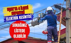 Uşak’ta 4 İlçeyi Kapsayan Elektrik Kesintisi! Sokağınız Listede Olabilir
