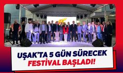 Uşak’ta 5 Gün Sürecek Festival Başladı! 27 Eylül’e Kadar Devam Edecek