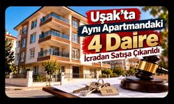 Uşak’ta Aynı Apartmandaki 4 Daire İcradan Satışa Çıkarıldı
