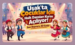 Uşak’ta Çocuklar İçin Halk Dansları Kursu Açılıyor! Son Başvuru 30 Eylül