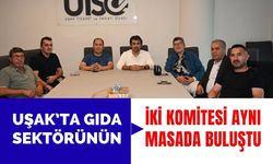 Uşak’ta Gıda Sektörünün İki Komitesi Aynı Masada Buluştu