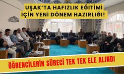Uşak’ta Hafızlık Eğitimi İçin Yeni Dönem Hazırlığı! Öğrencilerin Süreci Tek Tek Ele Alındı