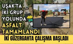 Uşak’ta İki Grup Yolunda Asfalt Tamamlandı, İki Güzergahta Çalışma Başladı
