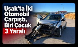 Uşak’ta İki Otomobil Çarpıştı, Biri Çocuk 3 Yaralı