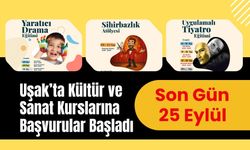 Uşak’ta Kültür ve Sanat Kurslarına Başvurular Başladı: Son Gün 25 Eylül