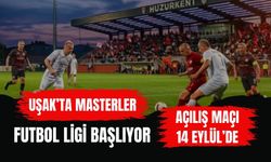 Uşak’ta Masterler Futbol Ligi Başlıyor: Açılış Maçı 14 Eylül’de