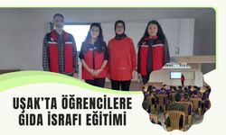 Uşak’ta Öğrencilere Gıda İsrafı Eğitimi