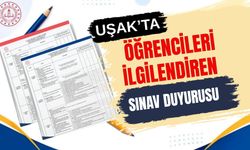 Uşak’ta Öğrencileri İlgilendiren Sınav Duyurusu, Konu ve Soru Dağılımları Açıklandı