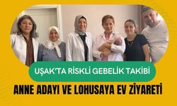 Uşak’ta Riskli Gebelik Takibi: Anne Adayı ve Lohusaya Ev Ziyareti