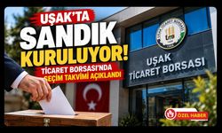 Uşak’ta Sandık Kuruluyor! Ticaret Borsası’nda Seçim Takvimi Açıklandı