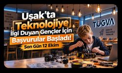 Uşak’ta Teknolojiye İlgi Duyan Gençler İçin Başvurular Başladı! Son Gün 12 Ekim