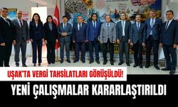 Uşak’ta Vergi Tahsilatları Görüşüldü! Yeni Çalışmalar Kararlaştırıldı