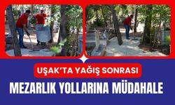 Uşak’ta Yağış Sonrası Mezarlık Yollarına Müdahale