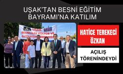 Uşak’tan Besni Eğitim Bayramı’na Katılım, Hatice Terekeci Özkan Açılış Törenindeydi