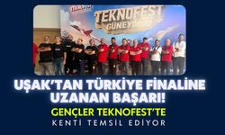 Uşak’tan Türkiye Finaline Uzanan Başarı! Gençler TEKNOFEST’te Kenti Temsil Ediyor