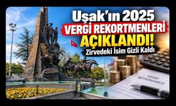 Uşak’ın 2025 Vergi Rekortmenleri Açıklandı! Zirvedeki İsim Gizli Kaldı