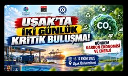Uşak’ta İki Günlük Kritik Buluşma! Gündem Karbon Ekonomisi ve Enerji