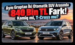 Aynı Gruptan İki Otomatik SUV Arasında 840 Bin TL Fark! Kamiq mi, T-Cross mu?