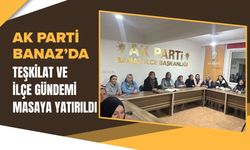 AK Parti Banaz’da Teşkilat Ve İlçe Gündemi Masaya Yatırıldı