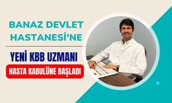 Banaz Devlet Hastanesi’ne Yeni KBB Uzmanı, Hasta Kabulüne Başladı