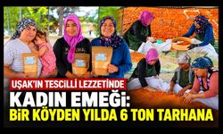 Uşak’ın Tescilli Lezzetinde Kadın Emeği, Bir Köyden Yılda 6 Ton Tarhana