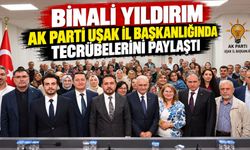Binali Yıldırım AK Parti Uşak İl Başkanlığında Tecrübelerini Paylaştı