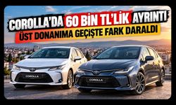Corolla’da 60 Bin TL’lik Ayrıntı: Üst Donanıma Geçişte Fark Daraldı