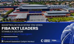 Dünya Basketbolunun Gelecekteki Yöneticileri İstanbul’da Buluşuyor!